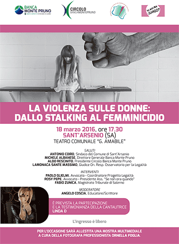 La Banca Monte Pruno organizza due convegni dal titolo “La violenza sulle donne: dallo stalking al femminicidio” 