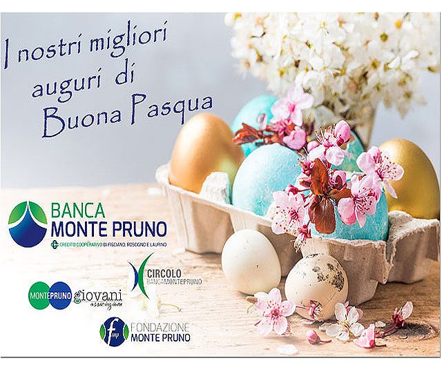 Tanti auguri di buona Pasqua dalla Banca Monte Pruno