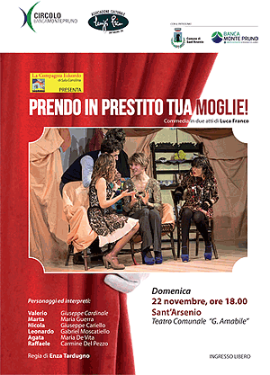 Circolo Banca Monte Pruno: domenica 22 novembre 2015 rappresentazione teatrale a Sant’Arsenio