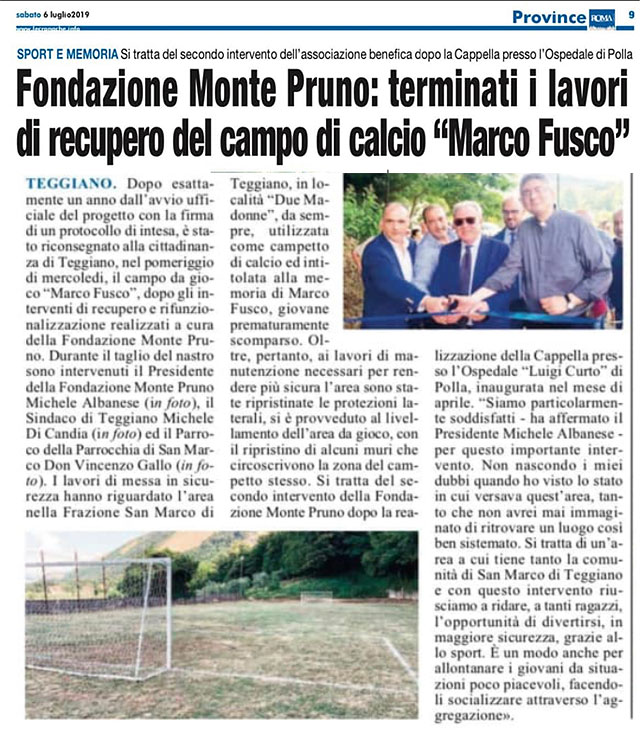 Le Cronache - Fondazione Monte Pruno: terminati i lavori di recupero del campo da calcio "Marco Fusco"
