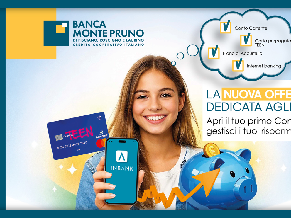 La nuova offerta dedicata agli under 18 Il tuo primo conto, i tuo